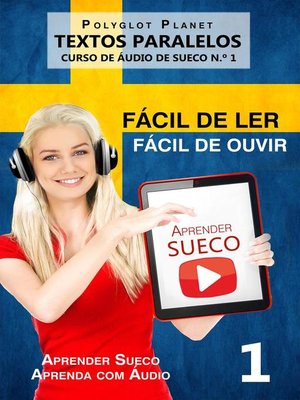 cover image of Aprender Sueco--Textos Paralelos | Fácil de ouvir | Fácil de ler CURSO DE ÁUDIO DE SUECO N.º 1